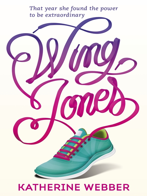 Title details for Wing Jones by Katherine Webber - Available